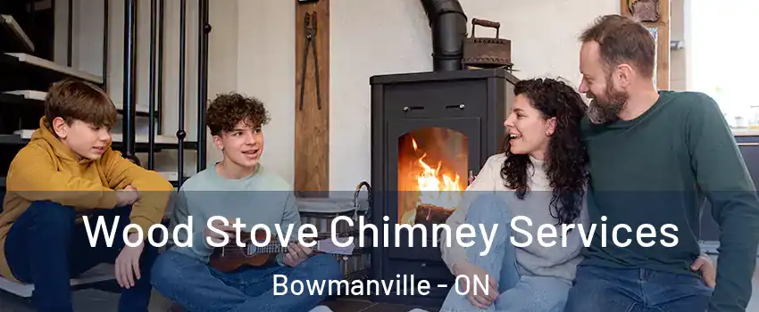 Wood Stove Chimney Services Bowmanville - ON